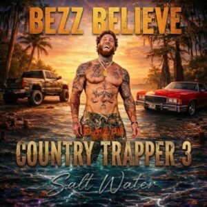 Country Trapper 3: Salt Water – Limited Edition Album Pack